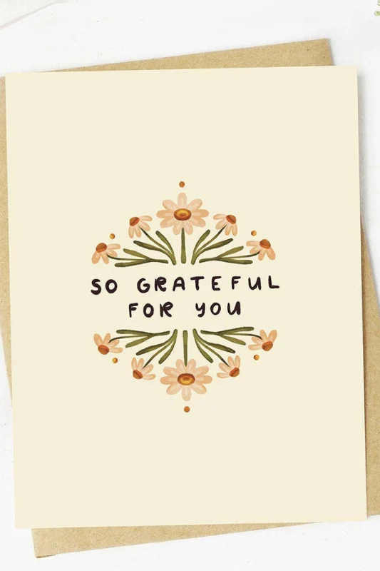 So Grateful For You Card