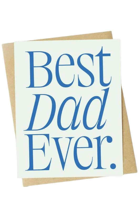 Best Dad Ever Father's Day - Card