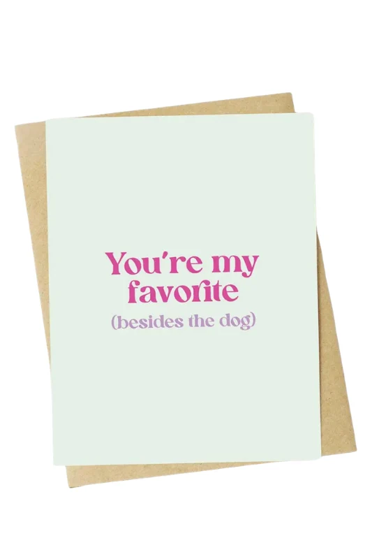 You're My Favorite Card